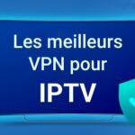 IPTV France VPN
