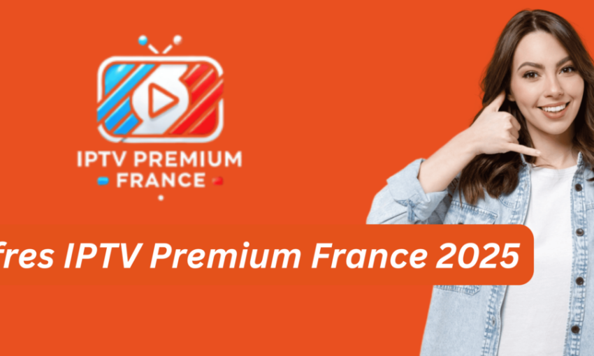 meilleur abonnement IPTV France